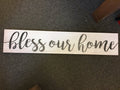 BLESS OUR HOME- sign