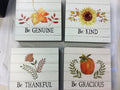 HARVEST PLAQUES - Be Genuine, Be Kind, Be Thankful, Be Gracious