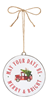 Red Truck with Text Disc Ornament-  5.75”